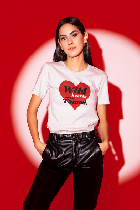 Wild Hearts Can't Be Tamed Unisex t-shirt